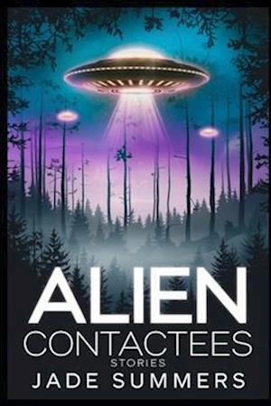 Alien Contactees Stories