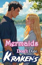 Mermaids Don't Date Krakens