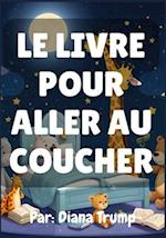 Le livre Pour Aller Au Coucher