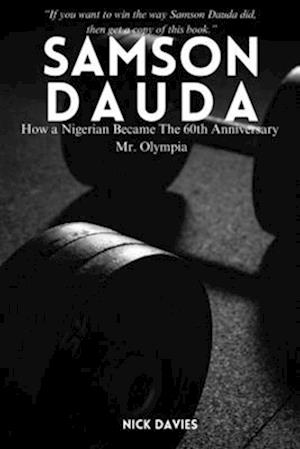 The Samson Dauda Story