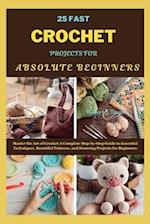 25 Fast Crochet Projects for Absolute Beginners