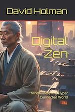 Digital Zen