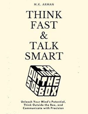 Think Fast & Talk Smart