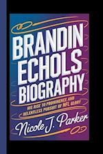 Brandin Echols Biography.