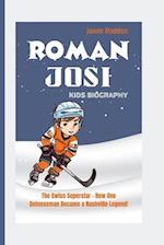 Roman Josi Kids Biography