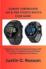 Garmin Forerunner 165 & 965 Fitness Watch User Guide