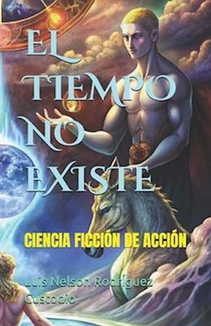 El Tiempo No Existe