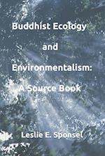 Buddhist Ecology and Environmentalism