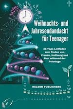 Weihnachts- und Jahresendandacht für Teenager