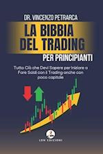 La Bibbia del Trading per Principianti