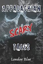 Appalachian Scary Tales