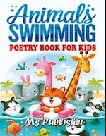 Animals Swimming Poetry Book For Kids