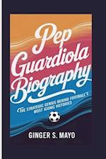 Pep Guardiola Biography