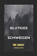 Blutiges Schweigen