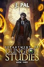 Department of Dungeon Studies 3: A Magic Academy LitRPG 