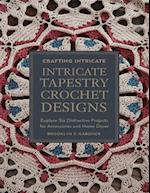 Crafting Intricate Tapestry Crochet Designs