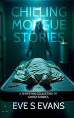 Chilling Morgue Stories