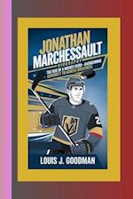 Jonathan Marchessault Biography