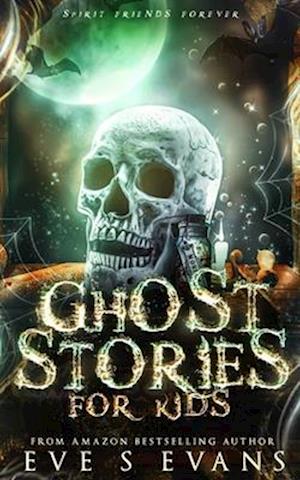 Ghost Stories For Kids