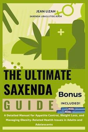 The Ultimate Saxenda Guide