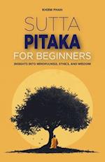 Sutta Pitaka for Beginners