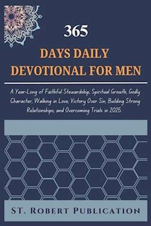 365 Days Daily Devotional for Men