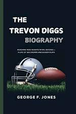 The Trevon Diggs Biography