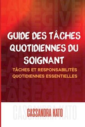 Guide des tâches quotidiennes du soignant