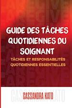 Guide des tâches quotidiennes du soignant