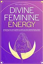 Divine Feminine Energy