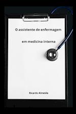 O assistente de enfermagem em medicina interna