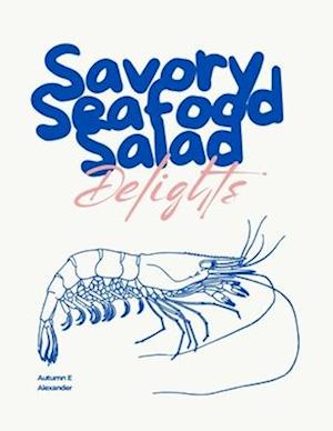 Savory Seafood Salad Delights