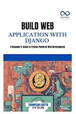 Build Web Application with Django