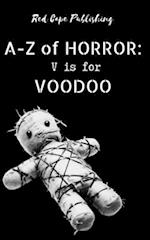 V is for Voodoo