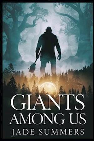 Giants Among Us