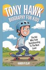 Tony Hawk Biography for Kids