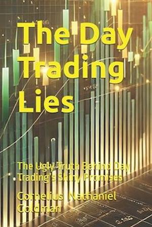 The Day Trading Lies