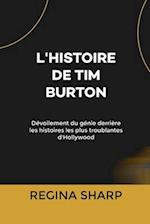 L'Histoire de Tim Burton