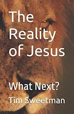 The Reality of Jesus