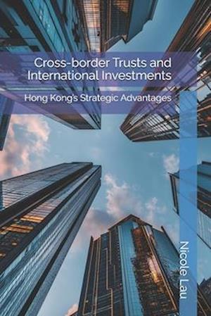 Cross-border Trusts and International Investments