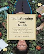 Transforming Your Health