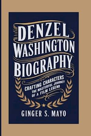 Denzel Washington Biography