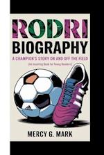 Rodri Biography