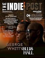 The Indie Post Magazine Ellis Hall & George Whitty NOVEMBER 5, 2024 Issue Vol. 2