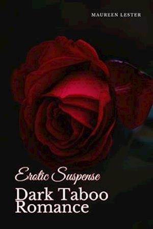 Erotic Suspense Dark Taboo Romance