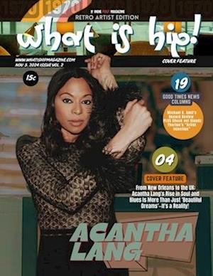 What Is Hip Magazine Acantha Lang November 5, 2024 Issue Vol. 2