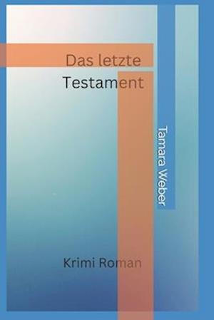 Das letzte Testament