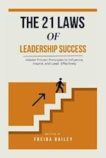 The 21 Laws of Leadership Success