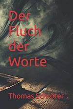 Der Fluch der Worte