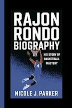 Rajon Rondo Biography.